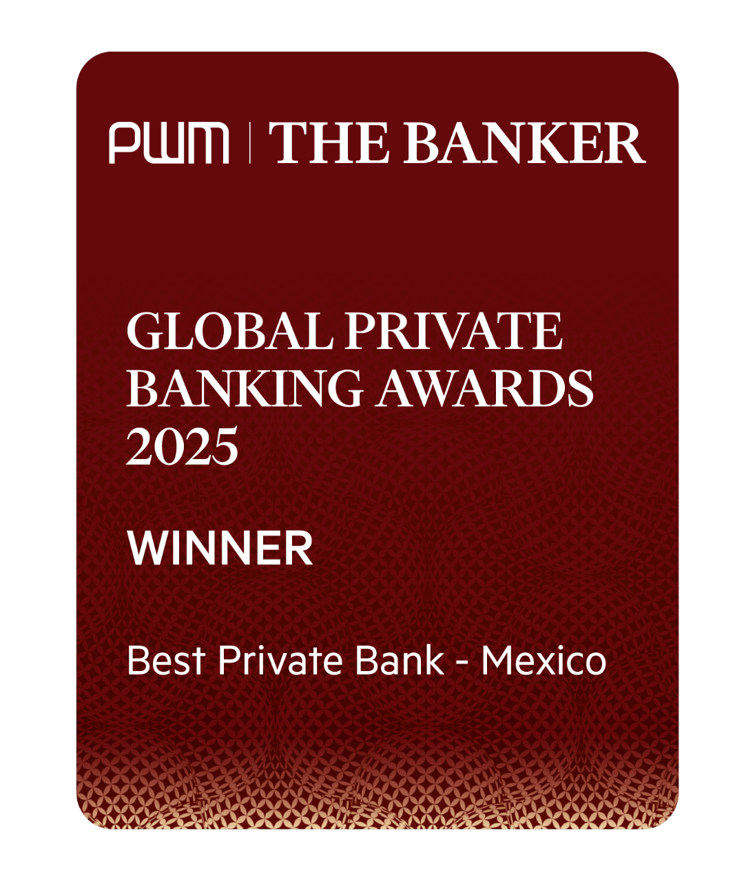 PWM The banker - Global Private banking Awards 2025 - Private banking awards