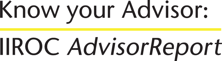 Image of Know your Advisor: IIROC AdvisorReport